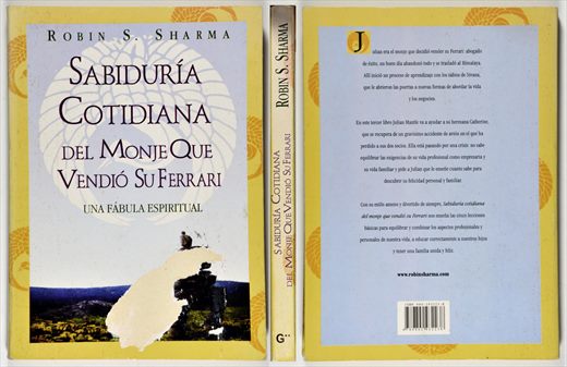 Sabiduria cotidiana del monje que vendio su Ferrari ISBN 980-293223-X