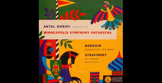 Alexander Borodin Igor Stravinsky - Symphony No 2 in B Minor - The Firebird Ballet Suite - Antal Dorati Minneapolis Symphony Orchestra - 1952