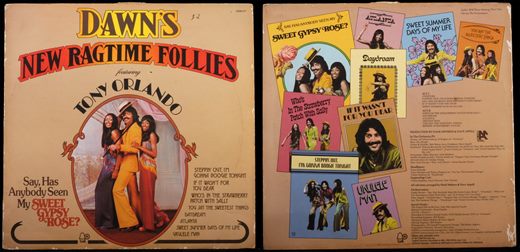 Dawn featuring Tony Orlando - Dawns New Ragtime Follies - 1973
