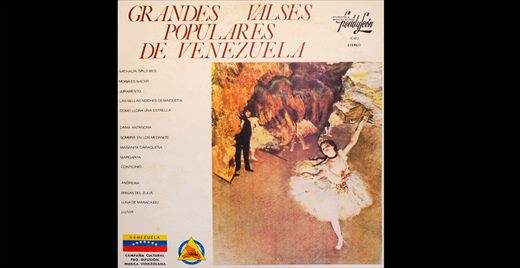 Orquesta Galantes de Venezuela - Grandes Valses Populares de Venezuela - 1977