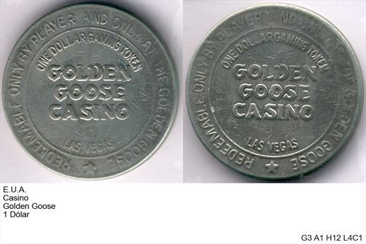 EUA - Nevada - Las Vegas - Golden Goose - Dolar 1 - G3 A1 H12 L4C1