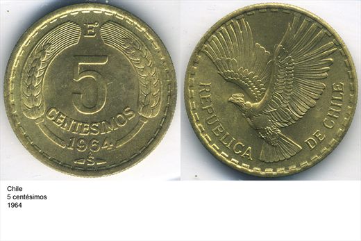 Chile - Centesimo 5 - 1964 - G5 A2 H11 L3C3