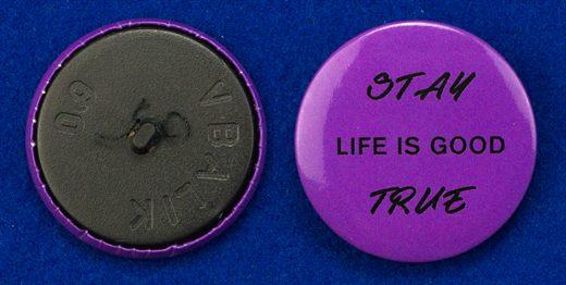 Stay True - Life is Good